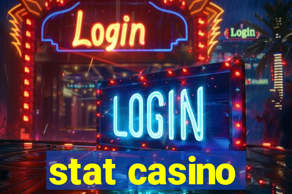 stat casino