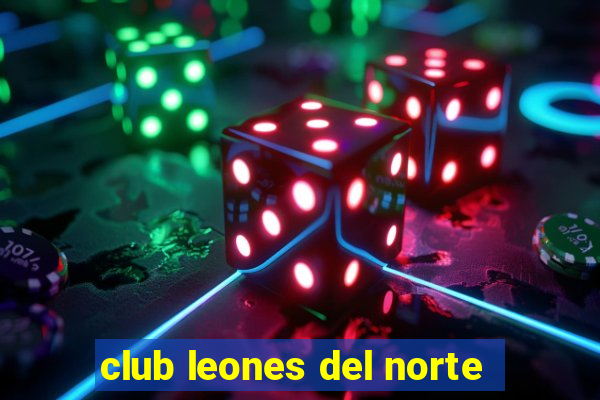 club leones del norte