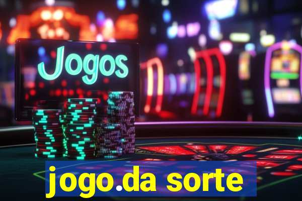 jogo.da sorte