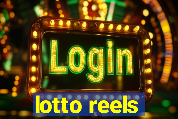 lotto reels