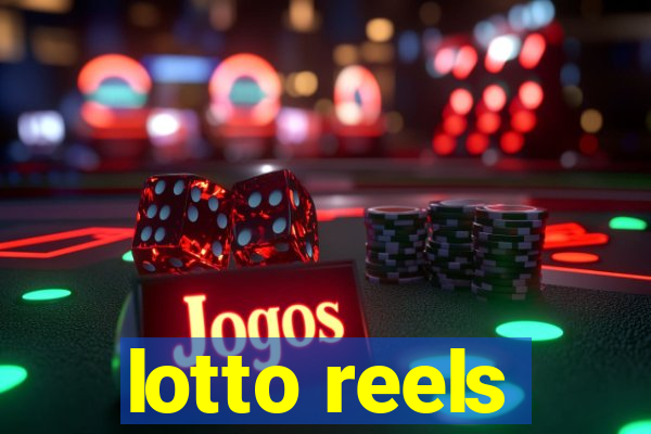 lotto reels