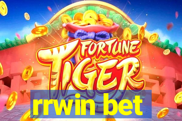 rrwin bet