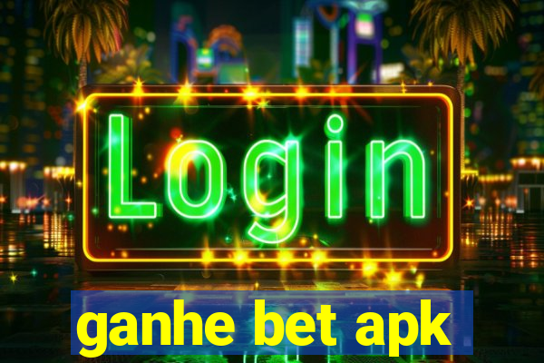 ganhe bet apk