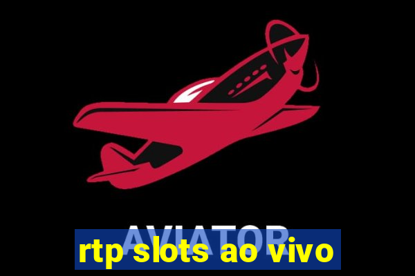 rtp slots ao vivo