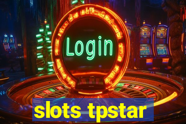 slots tpstar