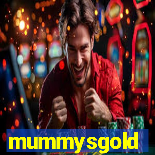 mummysgold