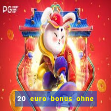 20 euro bonus ohne einzahlung casinos 2024