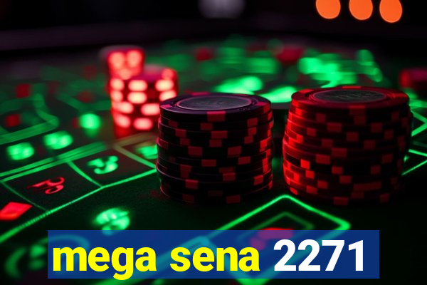 mega sena 2271