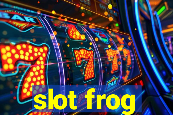 slot frog