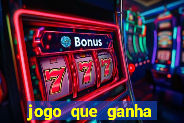 jogo que ganha dinheiro sem precisar depositar