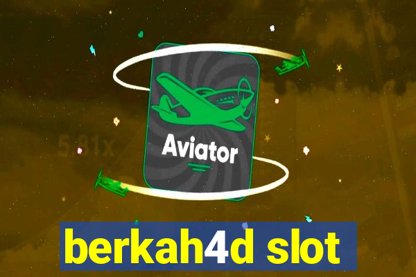 berkah4d slot