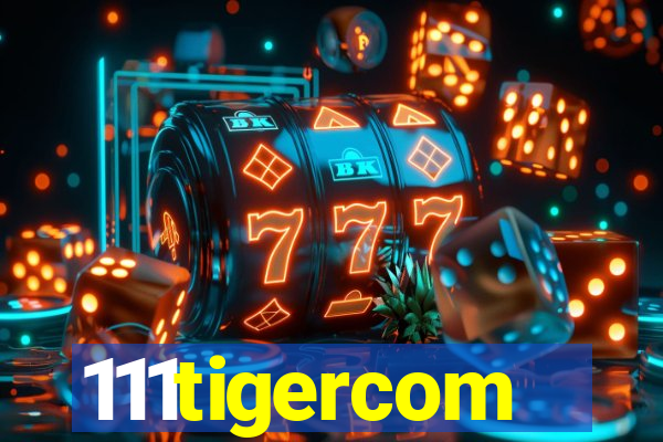 111tigercom