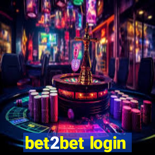 bet2bet login