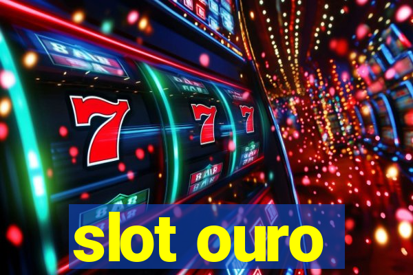 slot ouro