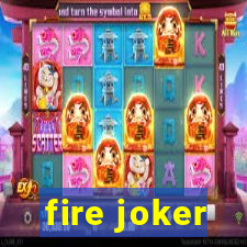 fire joker