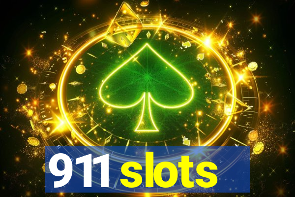 911 slots