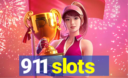 911 slots