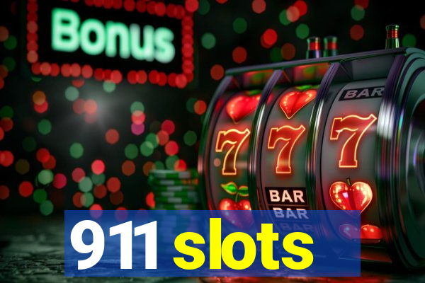 911 slots