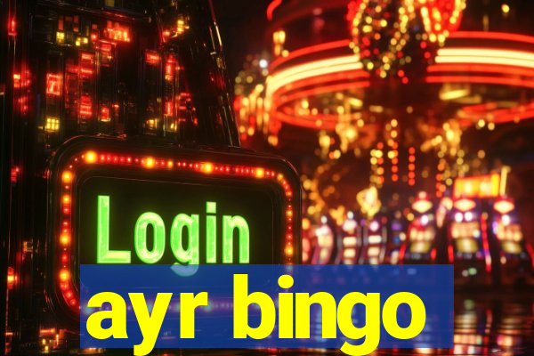 ayr bingo