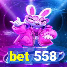 bet 558