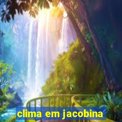 clima em jacobina