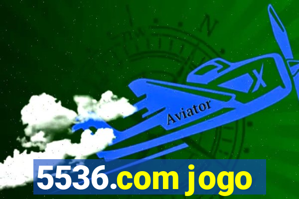 5536.com jogo