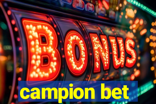 campion bet