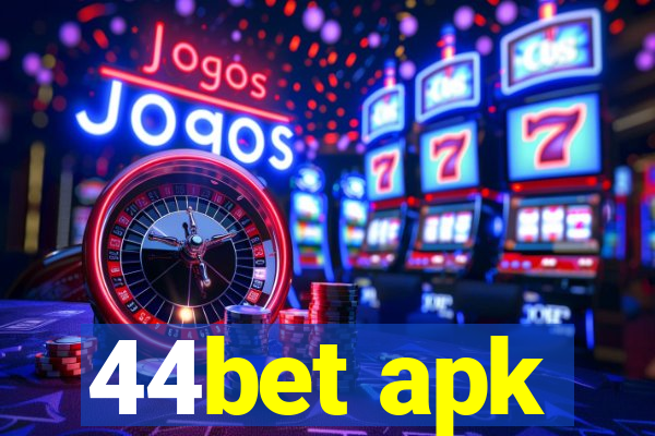 44bet apk