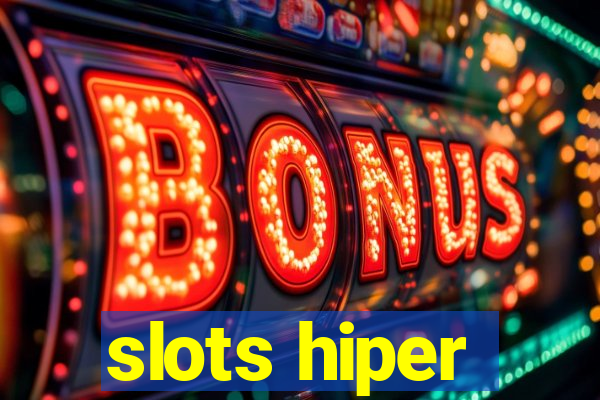 slots hiper