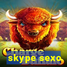 skype sexo