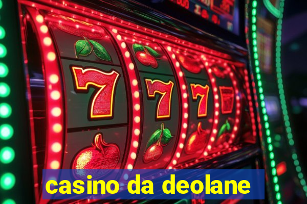 casino da deolane