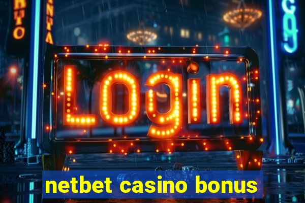 netbet casino bonus