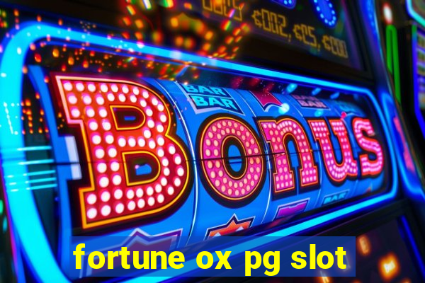 fortune ox pg slot