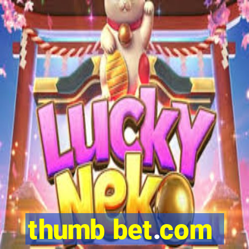 thumb bet.com