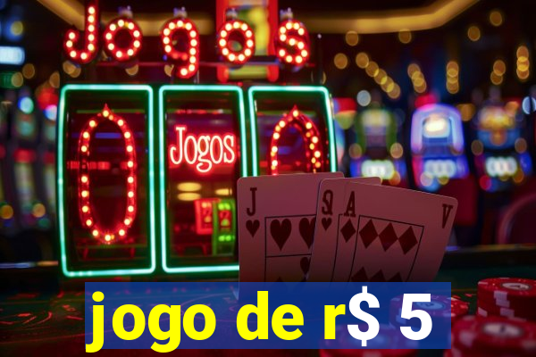 jogo de r$ 5