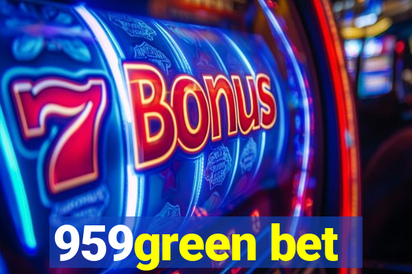 959green bet