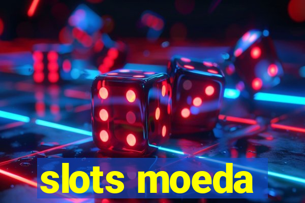 slots moeda