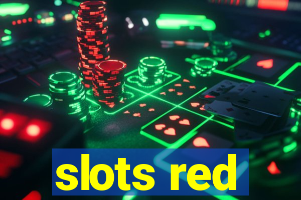 slots red