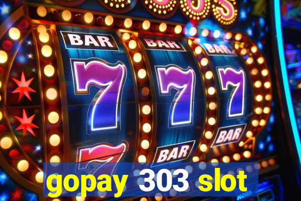 gopay 303 slot