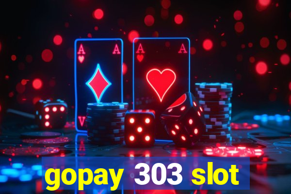 gopay 303 slot