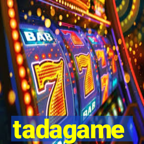 tadagame