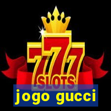 jogo gucci