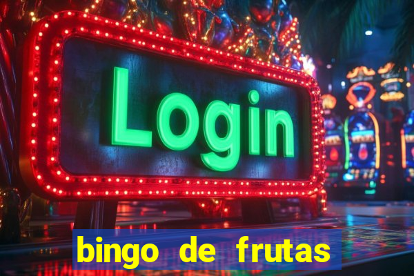 bingo de frutas para imprimir pdf