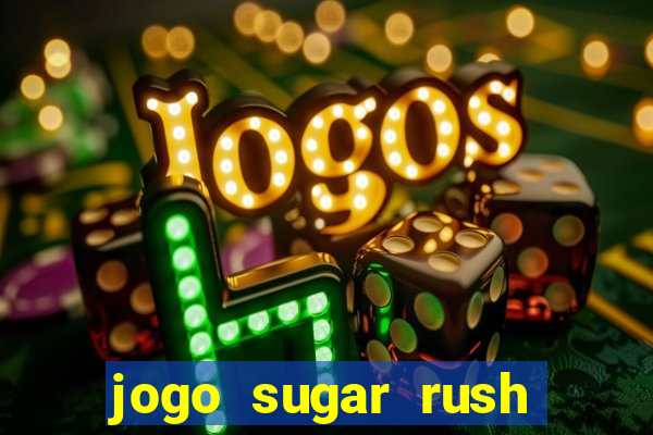 jogo sugar rush paga mesmo