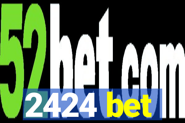 2424 bet