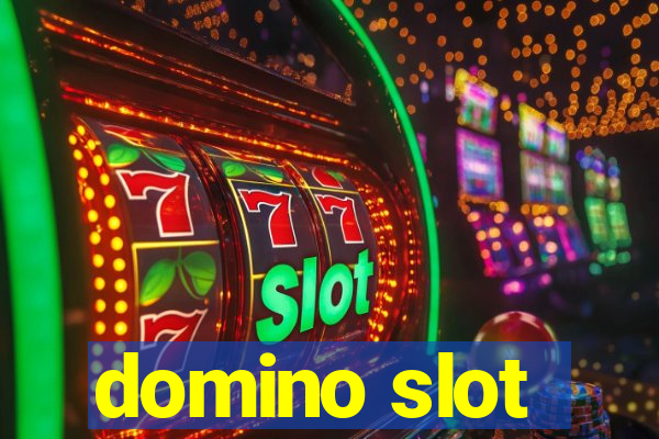 domino slot