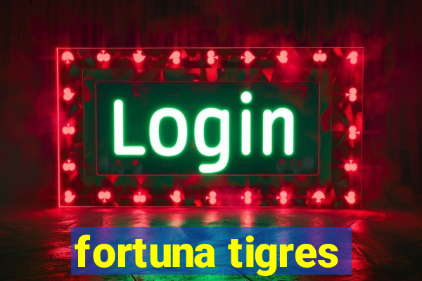 fortuna tigres