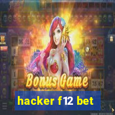 hacker f12 bet