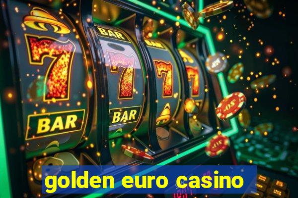 golden euro casino