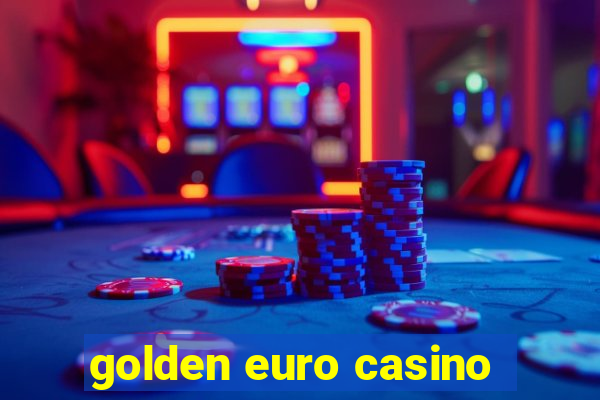 golden euro casino